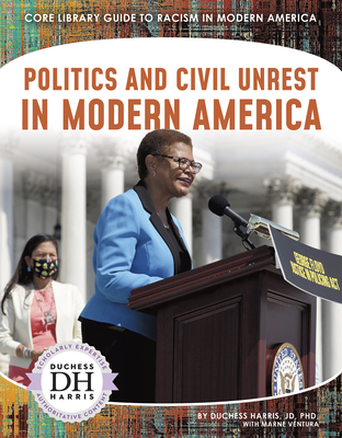 Politics and Civil Unrest in Modern America Cover Image