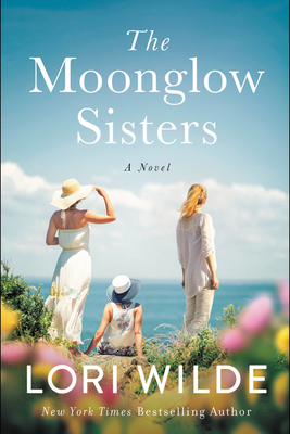 The Moonglow Sisters: A Novel (Moonglow Cove #1) Cover Image