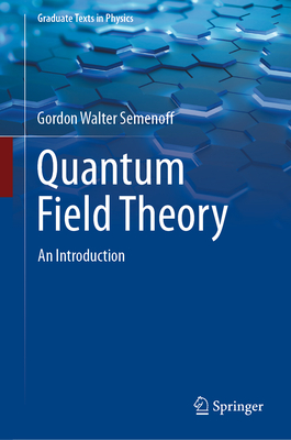Quantum Field Theory: An Introduction (Graduate Texts in Physics) Cover Image