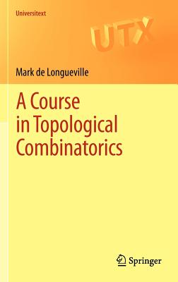 A Course in Topological Combinatorics (Universitext) Cover Image