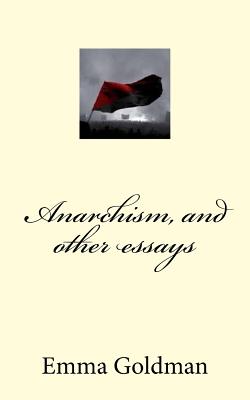 Anarchism, and other essays Cover Image