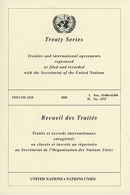 United Nations Treaty Series/Recuel Des Traites: Treaties and International Agreements Registered of Filed and Recorded with the Secretariat of the Un By United Nations (Manufactured by) Cover Image