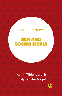 Sex and Social Media (Societynow) Cover Image