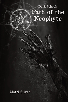 Dark School: Path of the Neophyte Cover Image