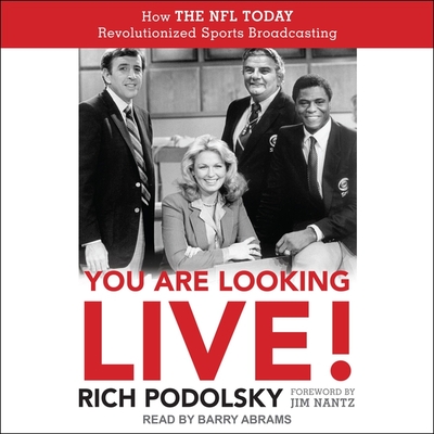 You Are Looking Live!: How the NFL Today Revolutionized Sports Broadcasting Cover Image