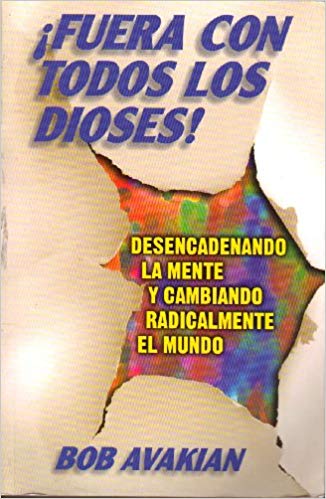 Fuera con Todos Los Dioses By Bob Avakian Cover Image