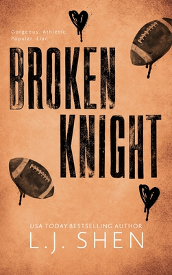Broken Knight By L. J. Shen Cover Image