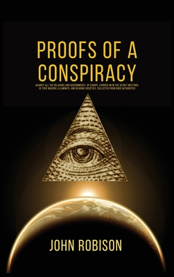 Proofs of A Conspiracy By John Robison Cover Image