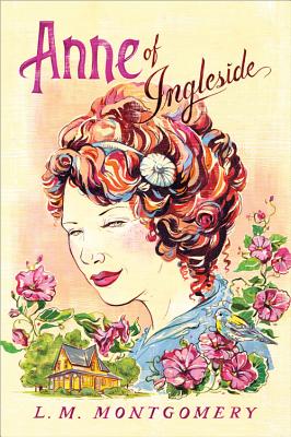 Anne of Ingleside (Official Anne of Green Gables) By L. M. Montgomery Cover Image