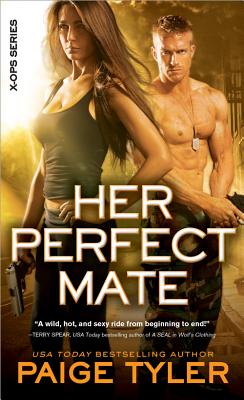 Her Perfect Mate (X-Ops) By Paige Tyler Cover Image