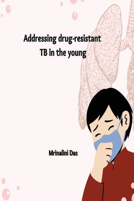 Addressing drug-resistant TB in the young Cover Image
