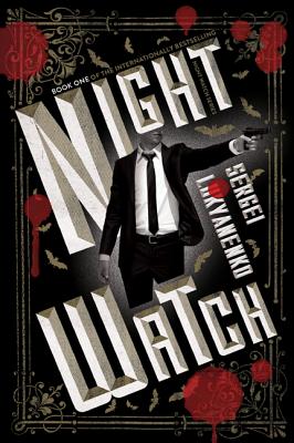 Night Watch: Book One By Sergei Lukyanenko Cover Image