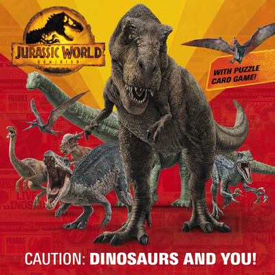 Caution: Dinosaurs and You! (Jurassic World Dominion) (Pictureback(R)) Cover Image