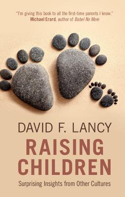 Raising Children: Surprising Insights from Other Cultures Cover Image
