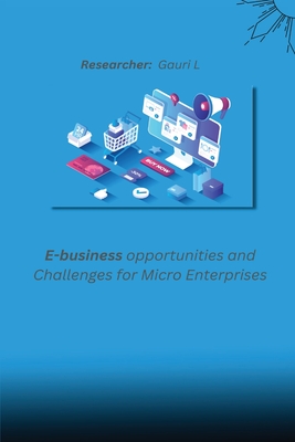 E-business opportunities and challenges for micro enterprises Cover Image