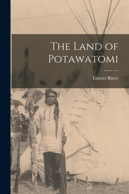 The Land of Potawatomi Cover Image
