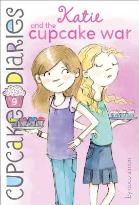 Katie And The Cupcake War Cupcake Diaries 9 Hardcover Gramercy Books