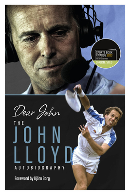 Dear John: (Shortlisted for the Sunday Times Sports Book Awards 2023) Cover Image
