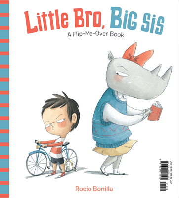 Little Bro, Big Sis By Rocio Bonilla, Rocio Bonilla (Illustrator) Cover Image