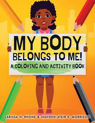 My Body Belongs To Me!: A Coloring and Activity Book cover