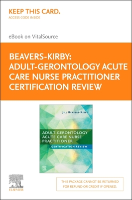Adult-Gerontology Acute Care Nurse Practitioner Certification Review Elsevier E-Book on Vitalsource (Retail Access Card) Cover Image