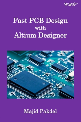 Fast PCB Design with Altium Designer (Industrial Automation and Control)