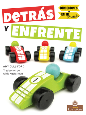 Detrás Y Enfrente (Behind and in Front) By Amy Culliford Cover Image