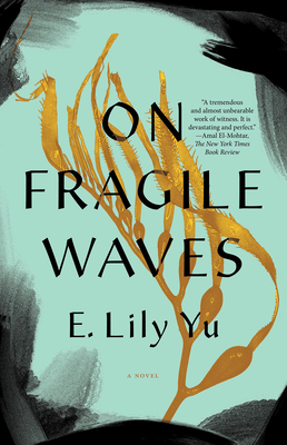 On Fragile Waves By E. Lily Yu Cover Image