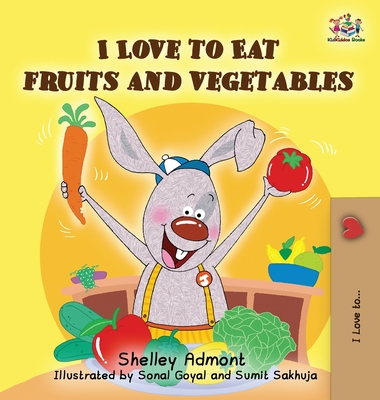 I Love to Eat Fruits and Vegetables (I Love To...) Cover Image