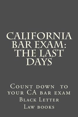 California Bar Exam: The Last days Cover Image