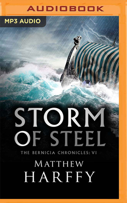 Storm of Steel (Bernicia Chronicles #6)