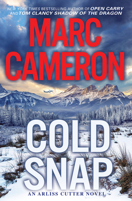 Cold Snap: An Action Packed Novel of Suspense (An Arliss Cutter Novel #4)