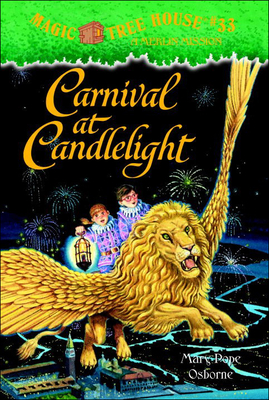 Carnival at Candlelight (Magic Tree House #33) By Mary Pope Osborne, Salvatore Murdocca (Illustrator), Sal Murdocca (Illustrator) Cover Image