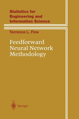 Feedforward Neural Network Methodology (Information Science and Statistics) Cover Image