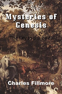 Mysteries of Genesis By Charles Fillmore Cover Image