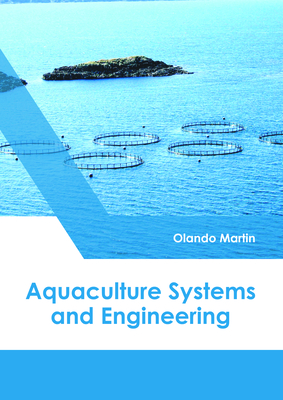 Aquaculture: Production and Engineering By Roger Creed (Editor) Cover Image
