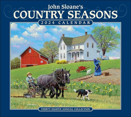 John Sloane's Country Seasons 2024 Deluxe Wall Calendar By John Sloane Cover Image