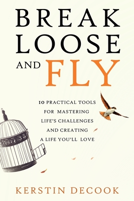Cover for Break Loose and Fly