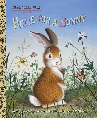 Home for a Bunny: A Classic Bunny Book for Kids (Little Golden Book) Cover Image