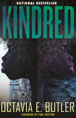 Kindred By Octavia Butler, Tomi Adeyemi (Foreword by) Cover Image