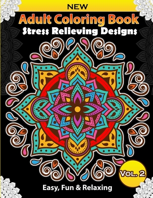 Adult Coloring Book: Stress Releiving Designs: A Mandalas Coloring