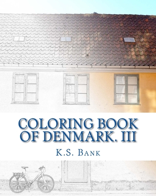 Coloring Book of Denmark. III By K. S. Bank Cover Image