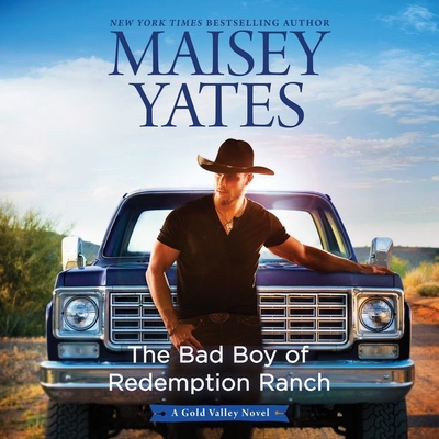The Bad Boy of Redemption Ranch Lib/E (The Gold Valley Novels Lib/E)
