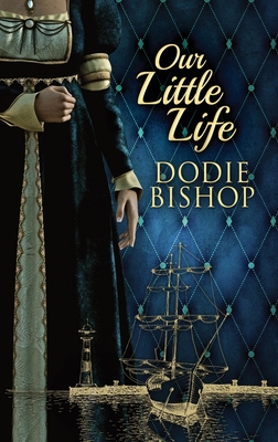 Our Little Life By Dodie Bishop Cover Image