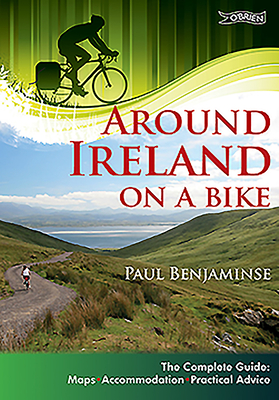 Around Ireland on a Bike By Paul Benjaminse Cover Image