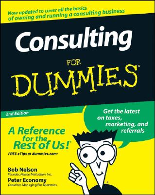 Consulting for Dummies By Bob Nelson, Peter Economy Cover Image