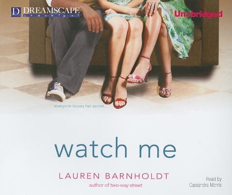 Watch Me By Lauren Barnholdt Cover Image