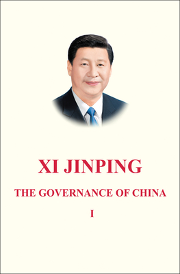 XI Jinping: The Governance of China Volume 1: [English Language Version] Cover Image