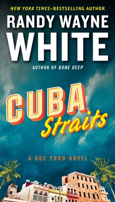 Cuba Straits (A Doc Ford Novel #22)