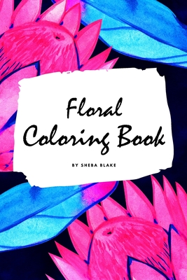 Floral Coloring Book for Young Adults and Teens (6x9 Coloring Book / Activity Book) Cover Image